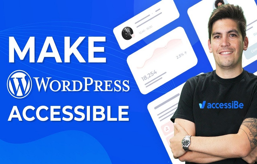 Cater To the Needs of Your Web Visitors with Disabilities Better Using the Accessibe WordPress Plugin