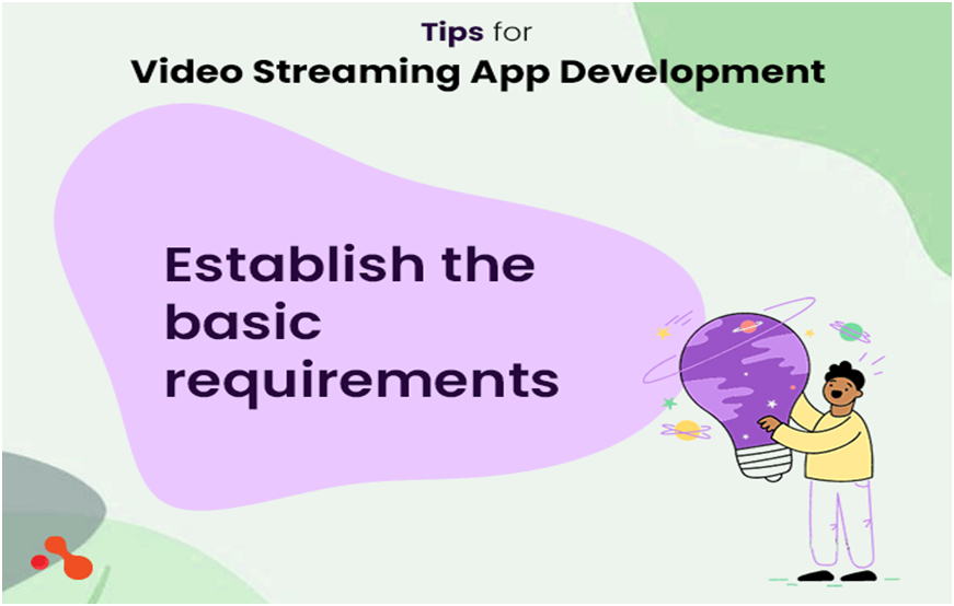 Tips for Video Streaming App Development 